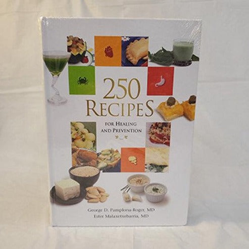 250 Recipes for Healing and Prevention